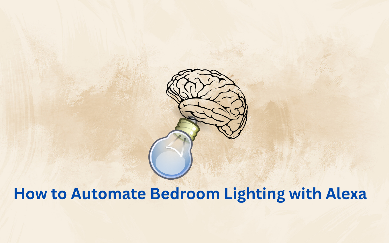 How to Automate Bedroom Lighting with Alexa