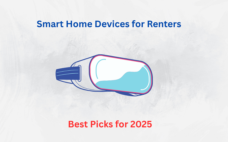 Smart Home Devices for Renters